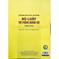 Sách - Chỉ Dẫn Tra Cứu, Áp Dụng Bộ Luật Tố Tụng Hình Sự Năm 2015 (Sửa đổi, bổ sung năm 2021)