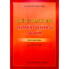 Sách - Thủ Tục Tranh Tụng Tại Phiên Tòa Hình Sự Sơ Thẩm