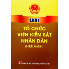 Sách - Luật Tổ Chức Viện Kiểm Sát Nhân Dân (Hiện Hành)