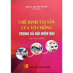 Sách - Chế Định Tài Sản Của Vợ Chồng Trong Xã Hội Hiện Đại