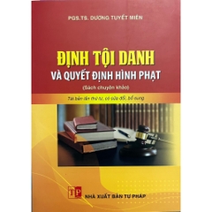Sách - Định Tội Danh Và Quyết Định Hình Phạt