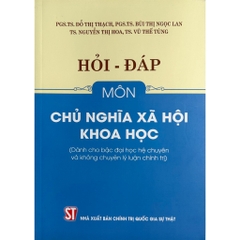 Sách Hỏi - Đáp Môn Chủ Nghĩa Xã Hội Khoa Học