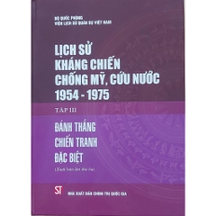 Sách  - Lịch Sử Kháng Chiến Chống Mỹ, Cứu Nước 1954 -1975 (9 tập)