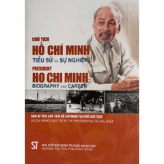 Sách Chủ tịch Hồ Chí Minh – Tiểu sử và sự nghiệp (President Ho Chi Minh – Biography and career)