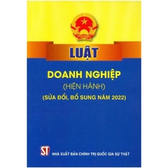 Sách - Luật Doanh Nghiệp (Hiện Hành) (Sửa Đổi, Bổ Sung Năm 2022)