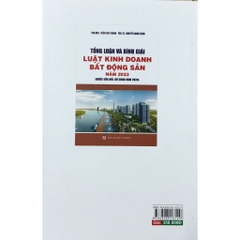 Tổng Luận Và Bình Giảng Luật Kinh Doanh Bất Động Sản Năm 2023 (Được Sửa Đổi, Bổ Sung Năm 2024)