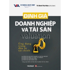 Sách Định Giá Doanh Nghiệp Và Tài Sản - Ứng Dụng Trong Đầu Tư Tài Chính