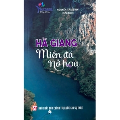 Sách Hà Giang - Miền Đá Nở Hoa