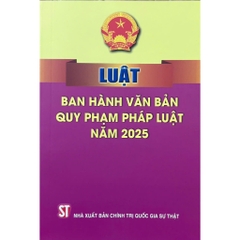 Sách - Luật Ban Hành Văn Bản Quy Phạm Pháp Luật Năm 2025