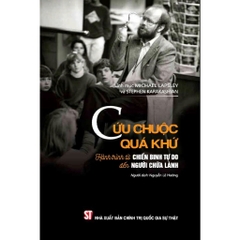 Sách Cứu chuộc quá khứ - Hành trình từ chiến binh tự do đến người chữa lành