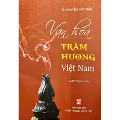 Sách - Văn hóa trầm hương Việt Nam