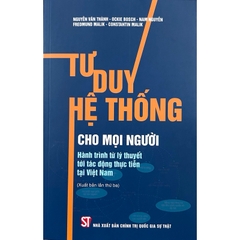 Sách - Tư duy hệ thống cho mọi người – Hành trình từ lý thuyết tới tác động thực tiễn tại Việt Nam