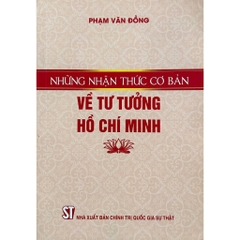 Sách - Những Nhận Thức Cơ Bản Về Tư Tưởng Hồ Chí Minh
