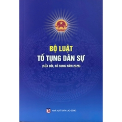 Sách - Bộ Luật Tố Tụng Dân Sự (Sửa Đổi, Bổ Sung Năm 2025)