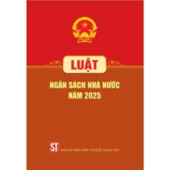 Combo 2 cuốn Luật Cán Bộ Công Chức Năm 2025, Luật Ngân Sách Nhà Nước Năm 2025