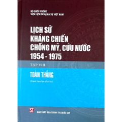 Sách  - Lịch Sử Kháng Chiến Chống Mỹ, Cứu Nước 1954 -1975 (9 tập)