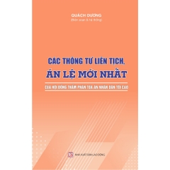 Sách - Các Thông Tư Liên Tịch, Án Lệ Mới Nhất Của Hội Đồng Thẩm Phán Tòa Án Nhân Dân Tối Cao