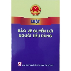 Sách - Luật Bảo Vệ Quyền Lợi Người Tiêu Dùng
