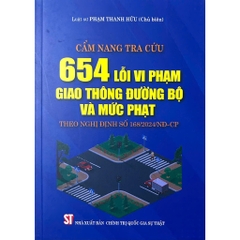 Sách - Cẩm nang tra cứu 654 lỗi vi phạm giao thông đường bộ và mức phạt theo Nghị định số 168/2024/NĐ-CP