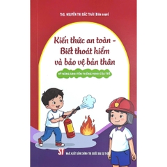 Bộ Sách Kỹ Năng Sinh Tồn Thông Minh Của Trẻ (3 Quyển)