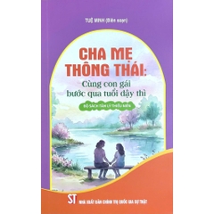 Bộ Sách Tâm Lý Thiếu Niên - Cha Mẹ Thông Thái (3 Quyển)