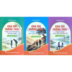 Bộ Sách Tâm Lý Thiếu Niên - Cha Mẹ Thông Thái (3 Quyển)