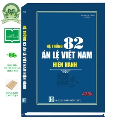 Sách Hệ Thống 82 Án Lệ Việt Nam Hiện Hành