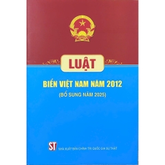 Sách - Luật Biển Việt Nam Năm 2012 (Sửa Đổi, Bổ Sung Năm 2025)