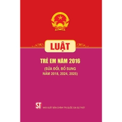 Sách - Luật Trẻ Em (Hiện Hành) (Sửa Đổi, Bổ Sung Năm 2018)