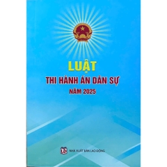 Sách - Luật Thi Hành Án Dân Sự (Hiện Hành) (Sửa Đổi, Bổ Sung Năm 2014, 2018, 2020, 2022)