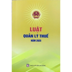 Sách - Luật Quản Lý Thuế Năm 2025