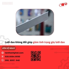 Lưỡi dao không đốt an toàn và bền bỉ.