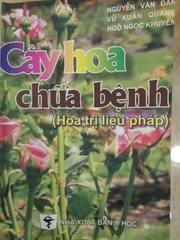 Cây hoa chữa bệnh (Hoa trị liệu pháp)