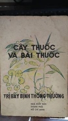 Cây thuốc và bài thuốc trị bảy bịnh thông thường