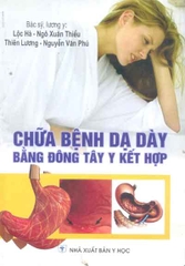 Chữa bệnh dạ dày bằng Đông Tây y kết hợp