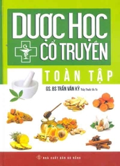 Dược học cổ truyền toàn tập