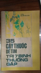 35 Cây thuốc dễ tìm trị 7 bịnh thường gặp