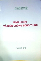 Kinh huyệt và biện chứng Đông Y học