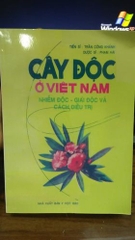 Cây độc ở Việt Nam nhiễm độc giải độc và cách điều trị