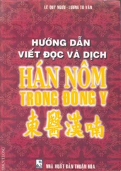 Hướng dẫn viết, đọc và dịch Hán Nôm trong Đông y