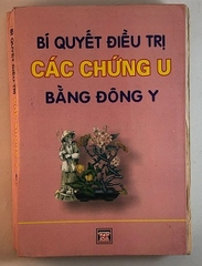 Bí quyết điều trị các chứng u bằng Đông y