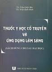 Thuốc y học cổ truyền và ứng dụng lâm sàng