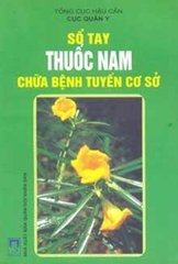 Sổ tay thuốc Nam chữa bệnh tuyến cơ sở