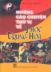 Những câu chuyện thú vị về y học Trung Hoa