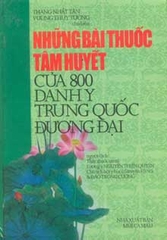 Những bài thuốc tâm huyết của 800 danh y Trung Quốc đương đại