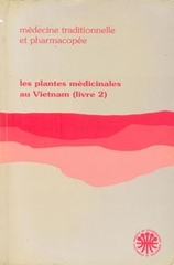 Les plantes médicinales au Vietnam (livre 2)