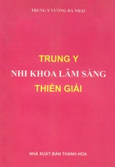 Trung y nhi khoa lâm sàng thiển giải