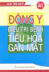 Đông y điều trị bệnh tiêu hóa, gan mật