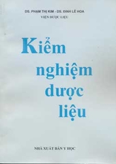 Kiểm nghiệm dược liệu (tập 2)