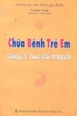 Chữa bệnh trẻ em bằng y học cổ truyền